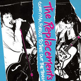 The Replacements - Sorry Ma Forgot To Take Out The Trash LP