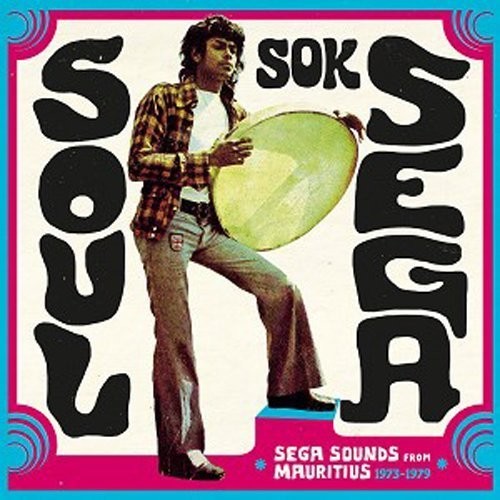 V/A - Soul Sok Sega (Sega Sounds From Mauritis 1973-1979) 2LP