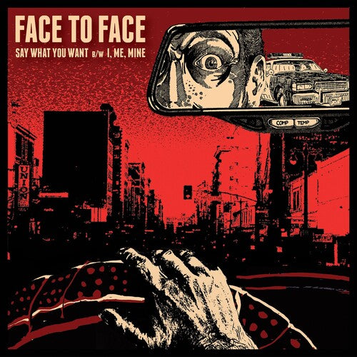 Face To Face - Say What You Want 7" Single