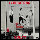The Vibrators - Guilty LP