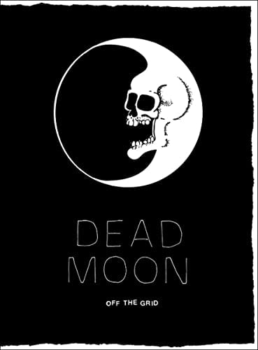 Dead Moon - Off The Grid BOOK