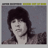 Javier Escovedo - Kicked Out of Eden LP (140g, Limited to 200, Pink Vinyl)