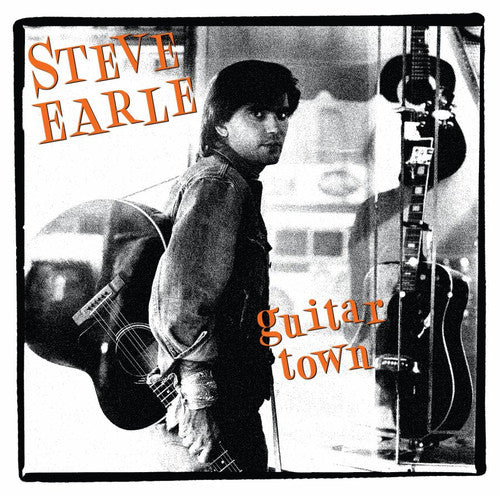 Steve Earle - Guitar Town LP (180g)