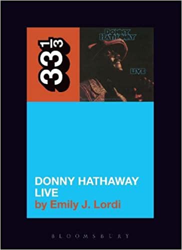 33 1/3 Book - Donny Hathaway - Donny Hathaway Live