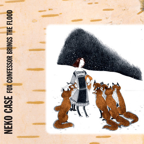 Neko Case - Fox Confessor Brings The Flood LP (Gatefold)