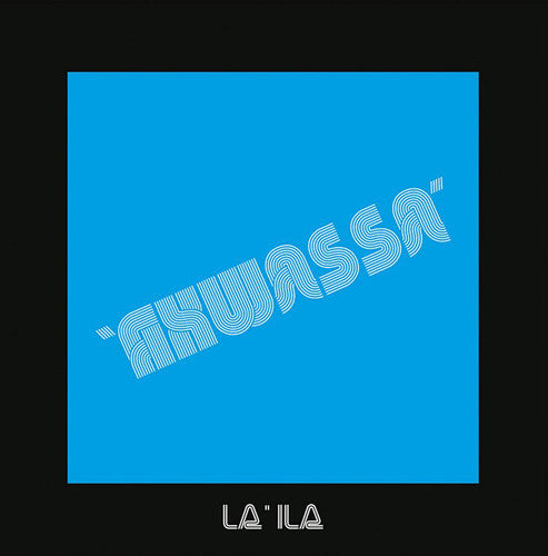 Akwassa - La'Ila LP