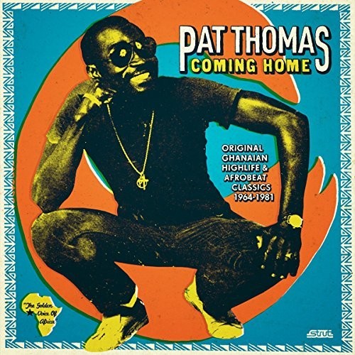 Pat Thomas - Coming Home (Original Ghanaian Highlife & Afrobeat Classics 1967-1981) 3LP (Compilation, 180g, Bonus CDs)