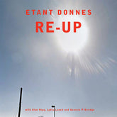 Etant Donnes - Re-Up 2LP
