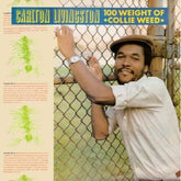 Carlton Livingston - 100 Weight Of Collie Weed LP