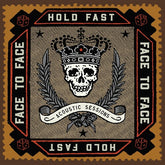 Face To Face - Hold Fast (Acoustic Sessions) LP