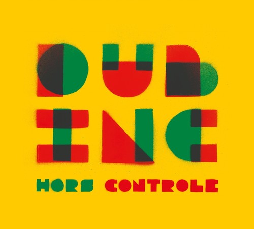 Dub Inc. - Hors-Controle LP