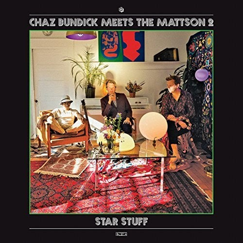 Chaz Bundick Meets The Mattson 2 - Star Stuff LP