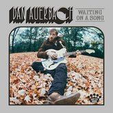 Dan Auerbach - Waiting On A Song LP