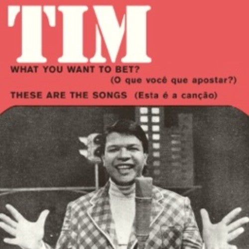 Tim Maia - What You Want To Bet? b/w These Are The Songs 7" (45rpm)