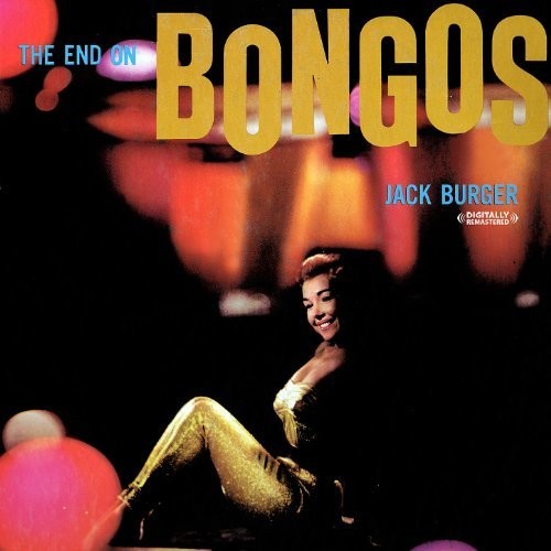 Jack Burger - The End On Bongos LP