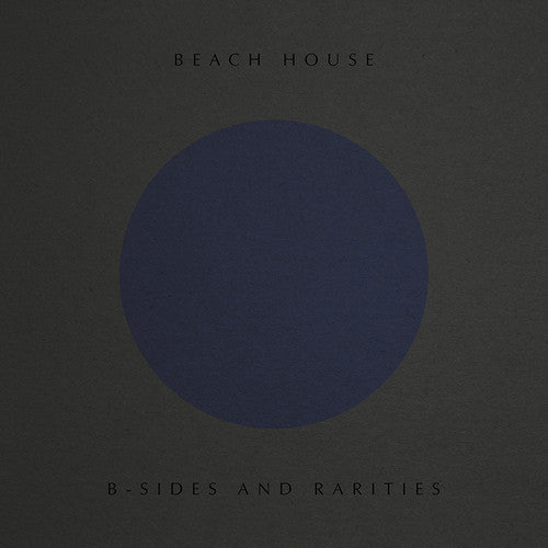 Beach House - B-Sides And Rarities LP (Download)