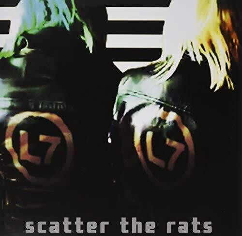 L7 - Scatter The Rats LP