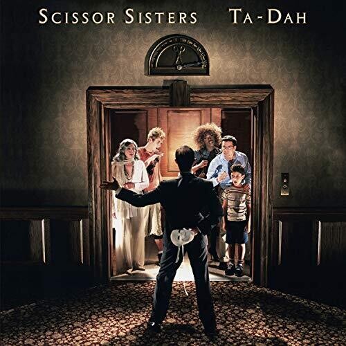 Scissor Sisters - Ta Dah! 2LP (Reissue, 180g, Gatefold)