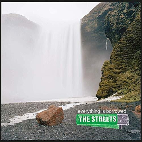 The Streets - Everything Is Borrowed LP
