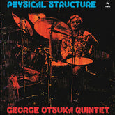 George Otsuka Quintet - Physical Structure LP (Le Tres Jazz Club Reissue)