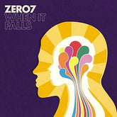 Zero 7 - When It Falls 2LP