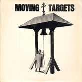 Moving Targets - Burning In Water LP