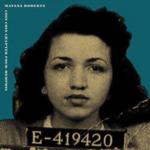 Matana Roberts - Coin Coin Chapter Four: Memphis LP