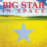 Big Star - In Space LP (Limited Edition Colored Vinyl)