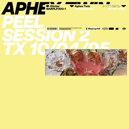 Aphex Twin - Peel Session 2 TX 10/04/95 LP