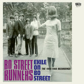 Bo Street Runners - Exile On Bo Street: The 1964-1969 Recordings LP