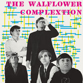 The Walflower Complextion - S/T LP (Reissue, Mono)