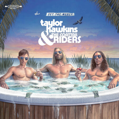 Taylor Hawkins & the Coattail Riders - Get The Money LP (140g)