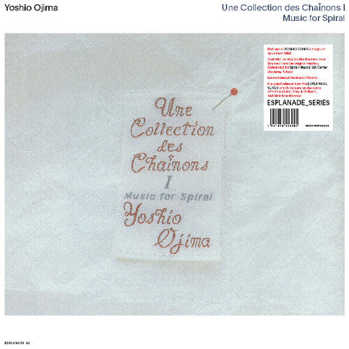 Yoshio Ojima - Une Collection Des Chainons I: Music For Spiral 2LP