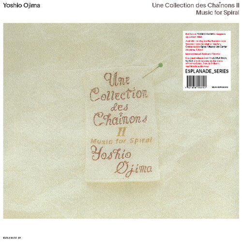 Yoshio Ojima - Une Collection Des Chainons II: Music For Spiral 2LP