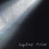 Rapture - Futile 2LP (Colored Vinyl, Spain Pressing)