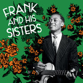 Frank & His Sisters - S/T LP