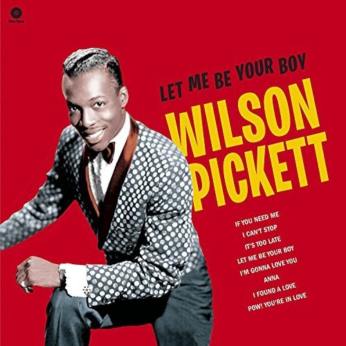 Wilson Pickett - Let Me Be Your Boy: Early Years 1959-1962 LP