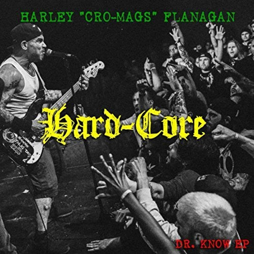 Harley Flanagan - Hard Core LP (Extended Play)