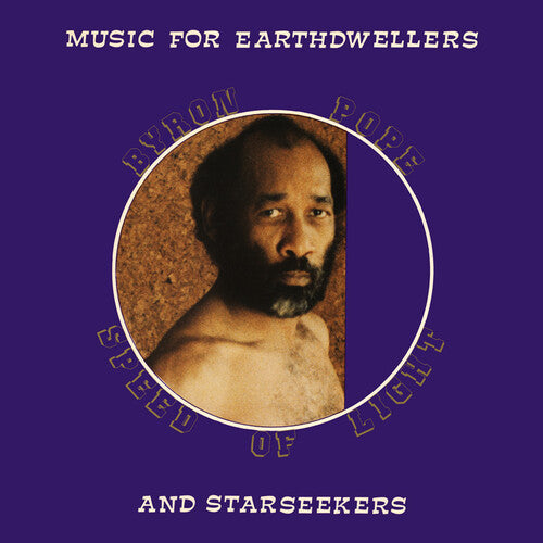 Byron Pope Speed Of Light - Music For Earthdwellers And Starseekers LP (Deluxe, 180g, Limited to 500)