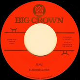 El Michels Affair - Tearz b/w Verbal Intercourse 7"