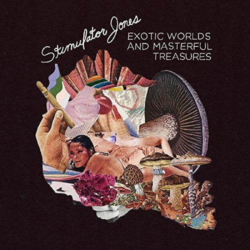 Stimulator Jones - Exotic Worlds & Masterful Treasures LP