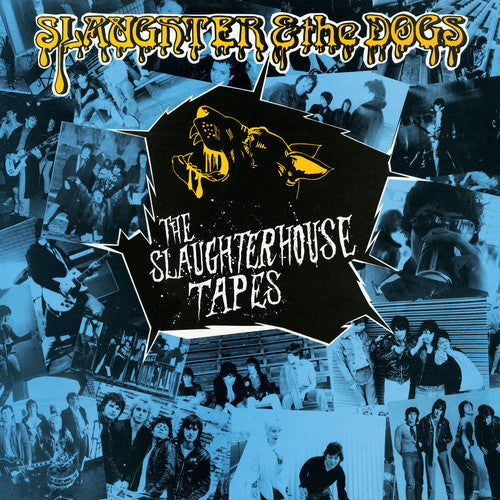 Slaughter & The Dogs - The Slaughterhouse Tapes LP (Limited Edition Blue Vinyl, Compilation)