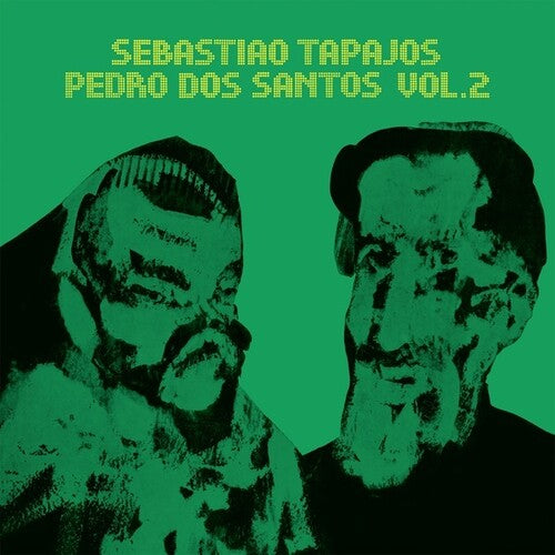 Sebastiao Tapajos & Pedro Dos Santos - Sebastiao Tapajos & Pedro Dos Santos Vol. 2 LP (Reissue, Spain Pressing)