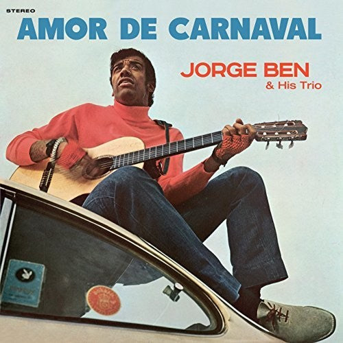 Jorge Ben & His Trio - Amor De Carnaval LP (180g, Remastered, Spain Pressing)