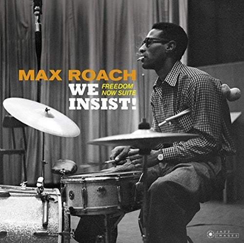Max Roach - We Insist: Freedom Now Suite LP (Spain, 180g, Gatefold, Bonus Track)