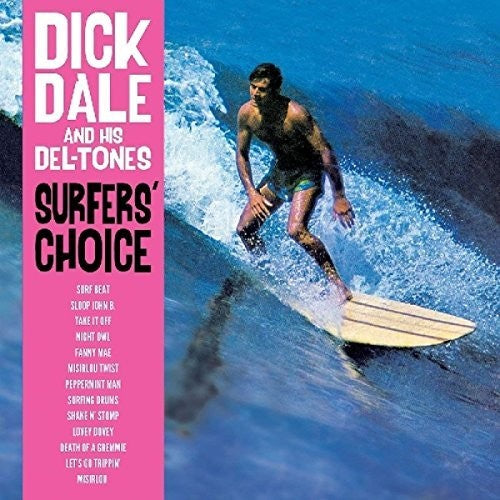 Dick Dale & His Del-Tones - Surfer's Choice LP (EU Pressing)