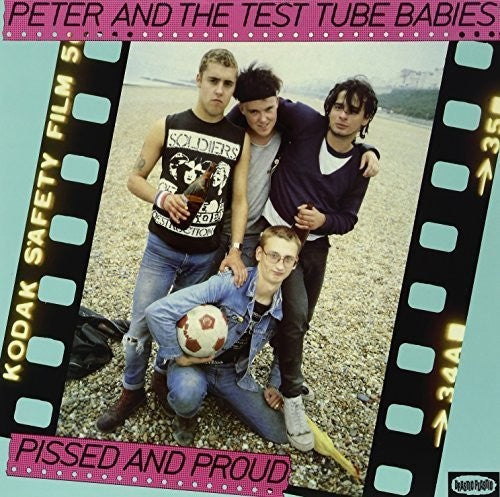 Peter & The Test Tube Babies - Pissed & Proud LP (200g, Reissue)