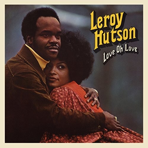 Leroy Hutson - Love Oh Love LP