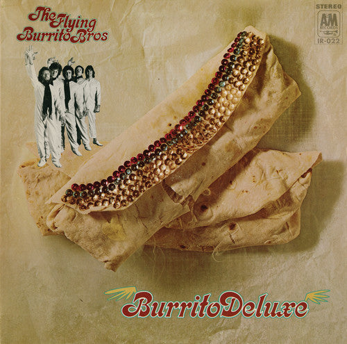 The Flying Burrito Bros (Gram Parsons) - Burrito Deluxe LP (180g, Remastered by Kevin Gray)