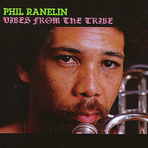 Phil Ranelin - Vibes From The Tribe LP (Reissue, Remastered, 180g)